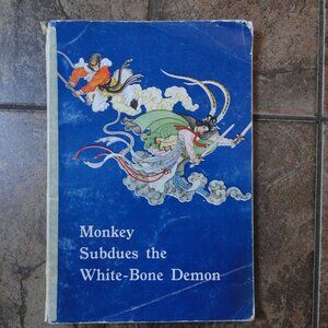 Monkey Subdues the White-Bone Demon